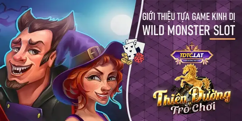 wild monster tdtc - thiên đường trò chơi