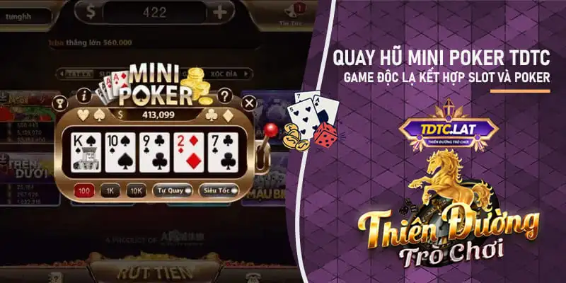 mini poker tdtc - thiên đường trò chơi