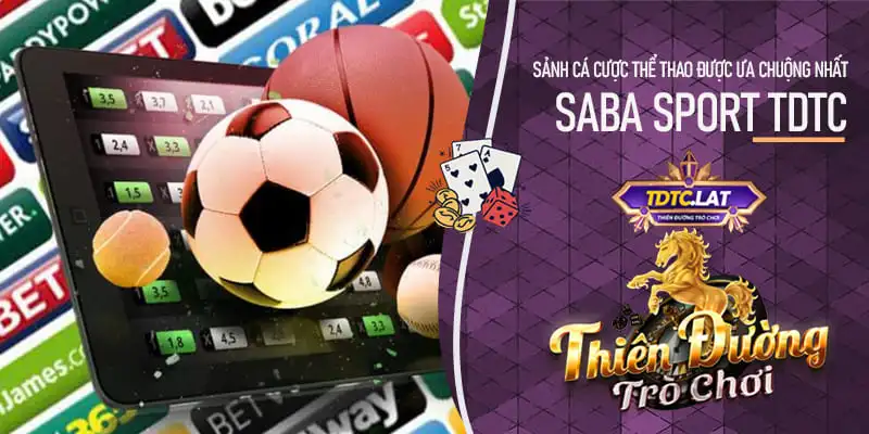 Saba Sports TDTC - Thiên đường trò chơi