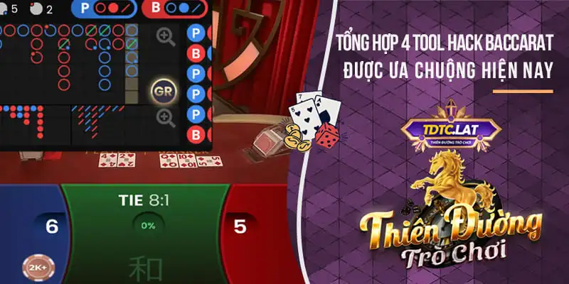 Tool Hack Baccarat TDTC Thiên đường trò chơi