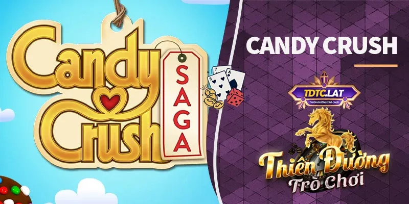 candy crush tdtc thiên đường trò chơi