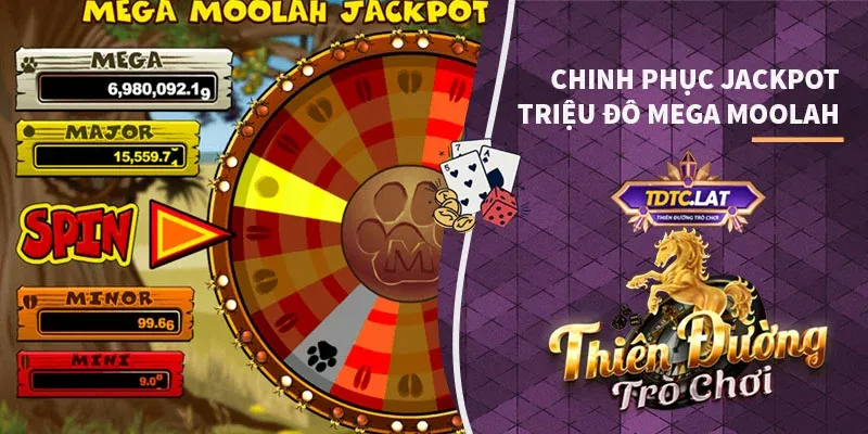 Mega Moolah: Chinh Phục Jackpot Triệu Đô Cùng TDTC