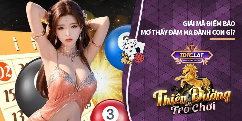 Mơ Thấy Đám Ma - TDTC Giải Mã Điềm Báo