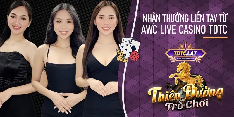 AWC Live Casino TDTC