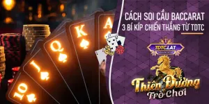 cách coi cầu baccarat - TDTC - thiên đường trò chơi