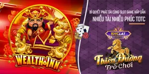 Nhiều tài nhiều phúc TDTC - Bí quyết phát tài cùng slot game hấp dẫn