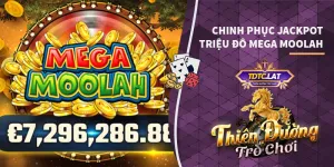 mega moolah tdtc thiên đường trò chơi