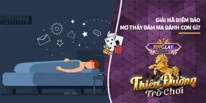 mơ thấy đám ma tdtc thiên đường trò chơi giải điềm